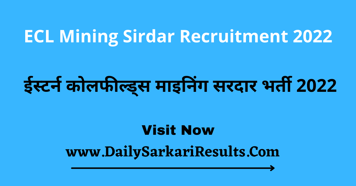 ECL Mining Sirdar Recruitment 2022