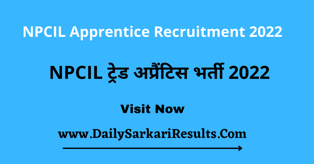 NPCIL Apprentice Recruitment 2022