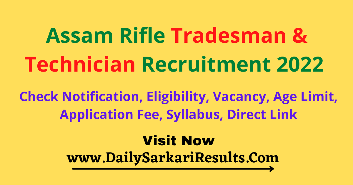Assam Rifle Tradesman & Technician Recruitment 2023