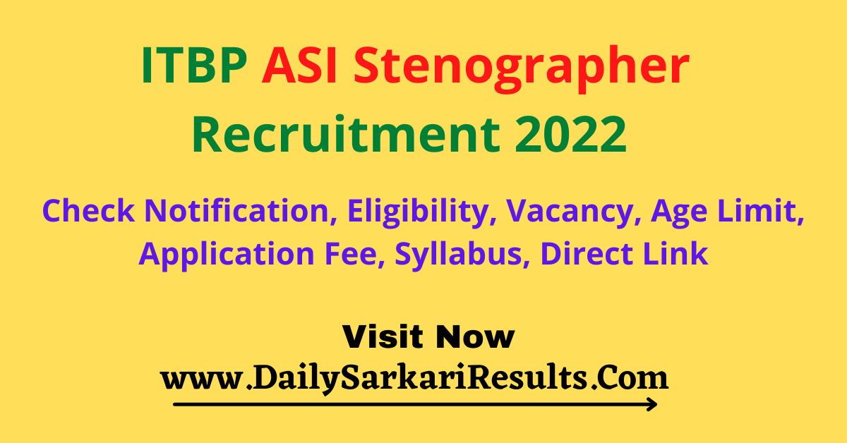 ITBP ASI Stenographer Recruitment 2022