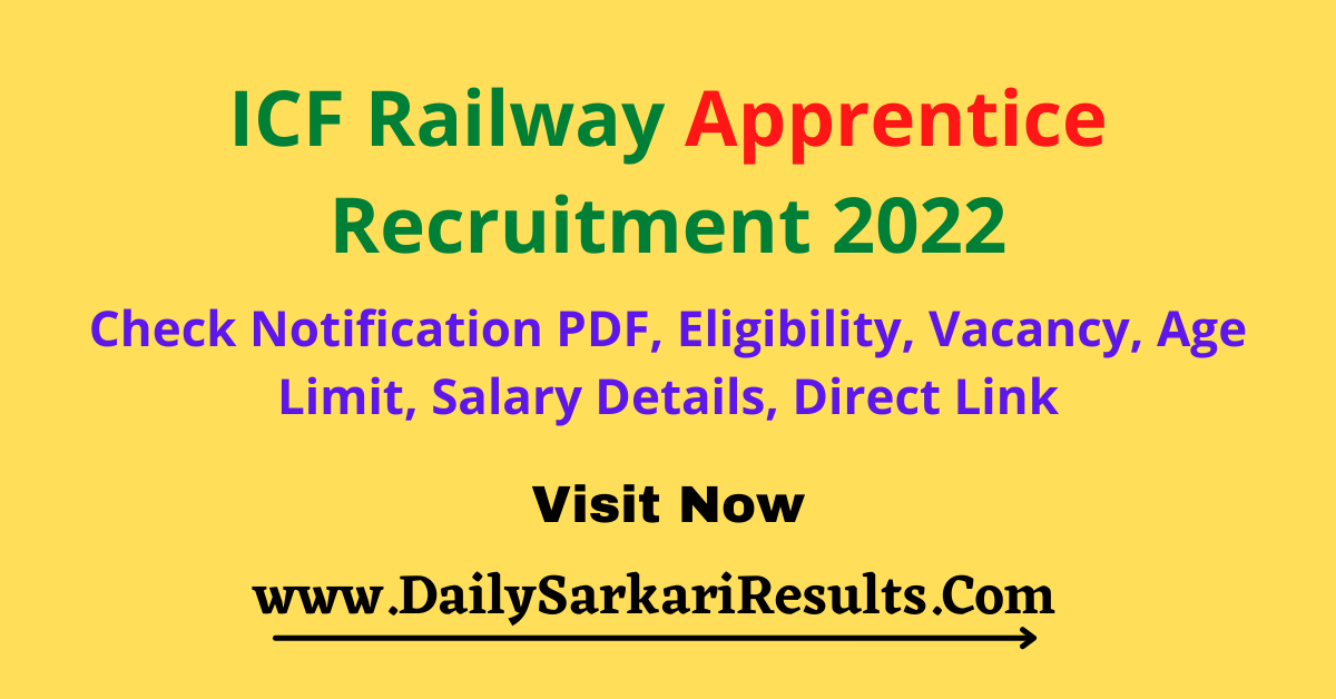 ICF Railway Apprentice Recruitment 2022