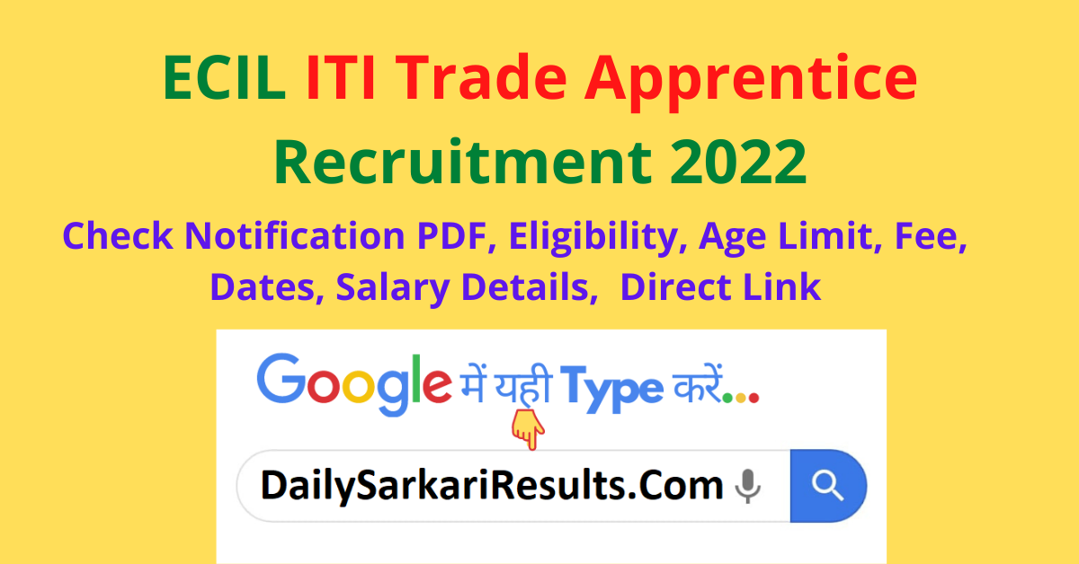 ECIL ITI Trade Apprentice Recruitment 2022