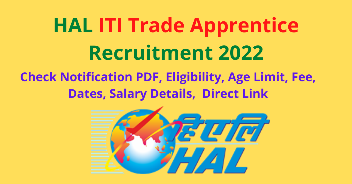 HAL ITI Trade Apprentice Recruitment 2022