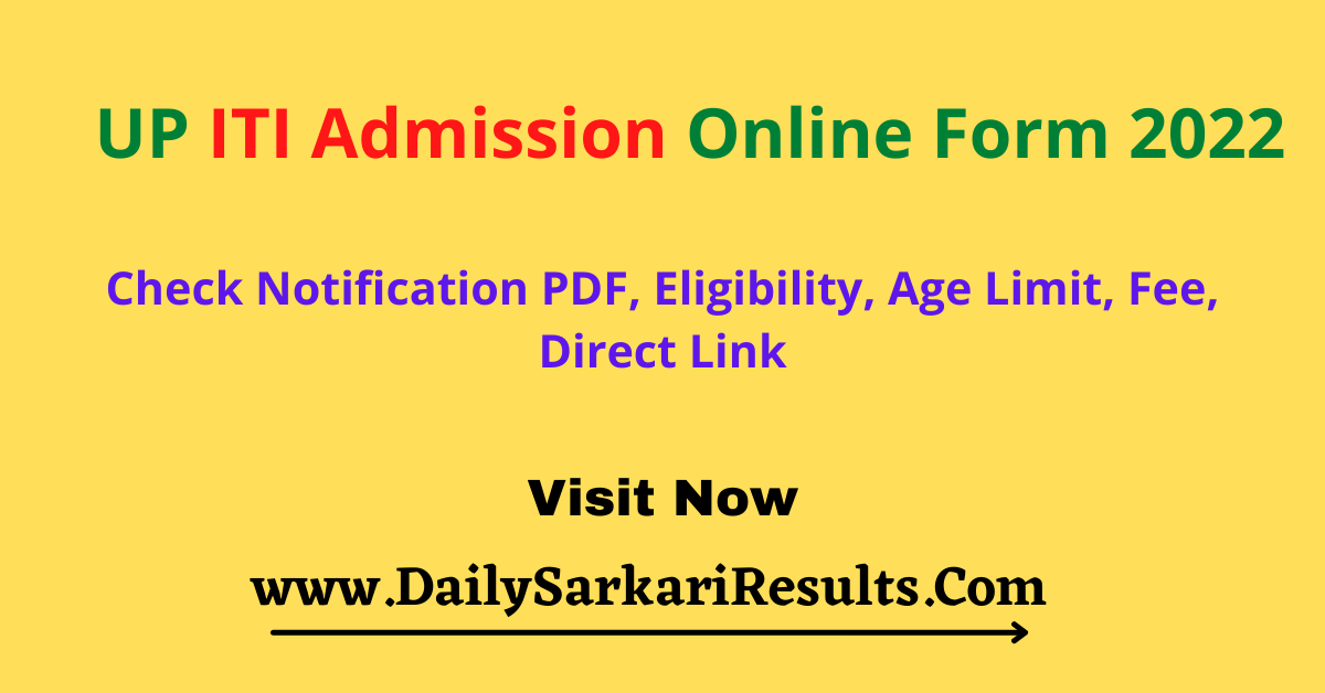 up iti online form 2022 sarkari result
