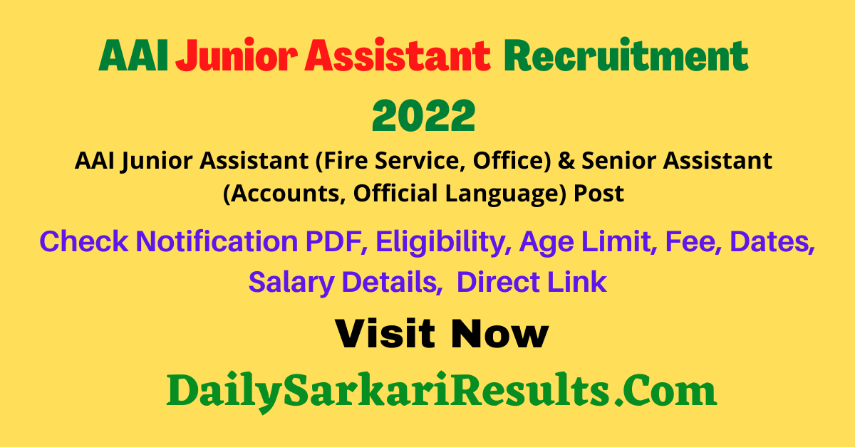 AAI Junior Assistant Recruitment 2022