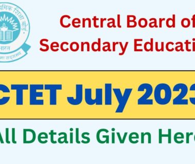 CTET July 2023 Notification Application Form Sarkari Result