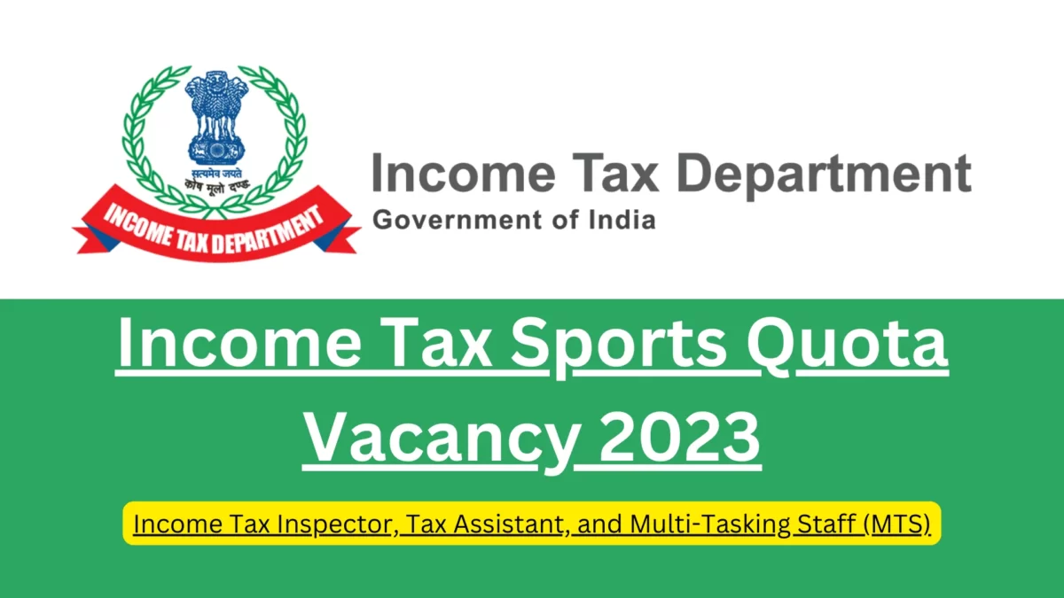 Income-Tax-Sports-Quota-Vacancy-2023-sarkari-result