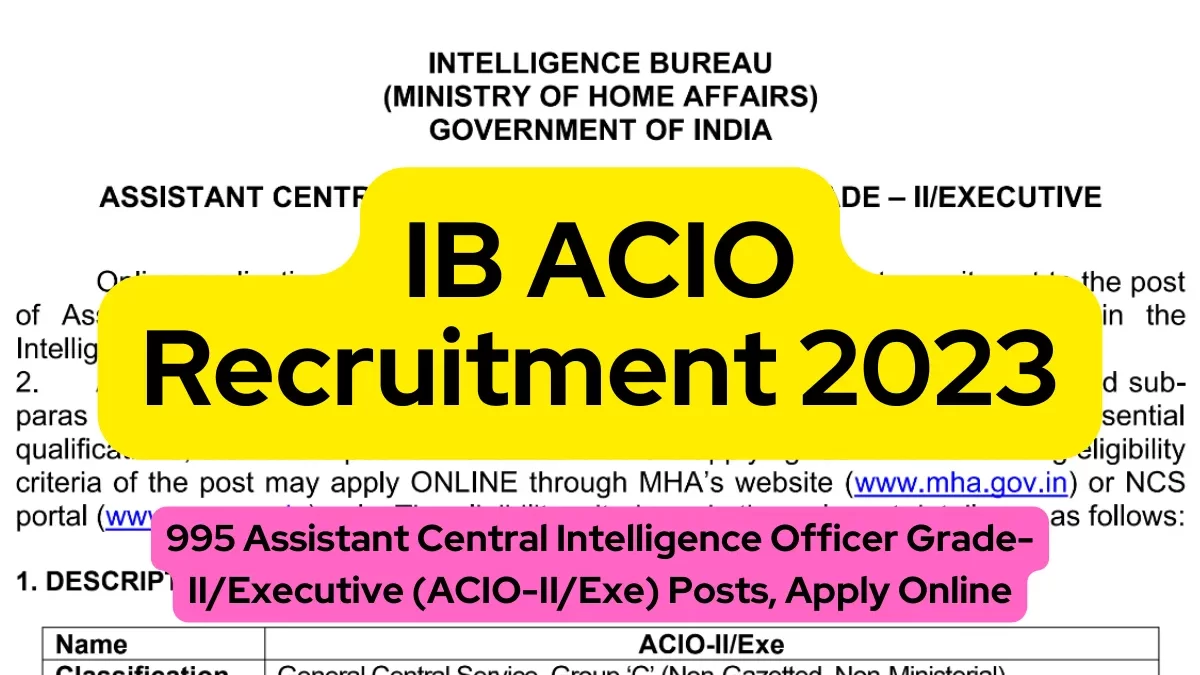 MHA IB ACIO Grade II Executive Admit Card 2024 for 995 Vacancy