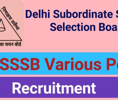 DSSSB Various Post Recruitment 2023-24 Sarkari Result