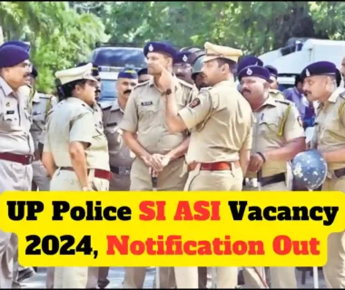 up police SI asi Vacancy 2024
