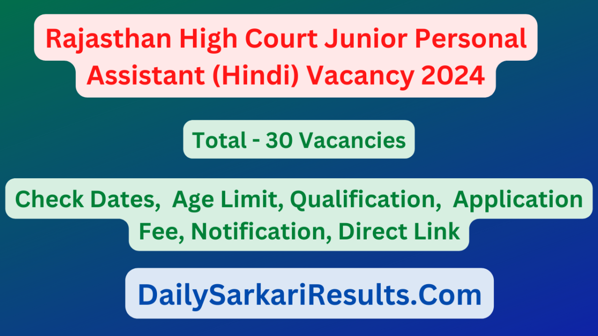 Rajasthan High Court Junior Personal Assistant (Hindi) Vacancy 2024