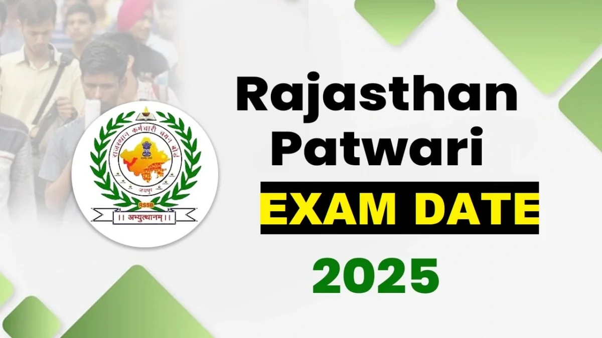 Rajasthan Patwari Exam Date 2025