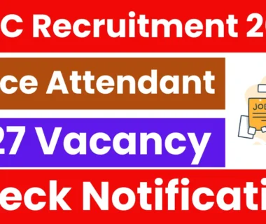bssc office attendant Vacancy 2025
