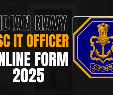 Indian Navy SSC IT Officer Recruitment 2025