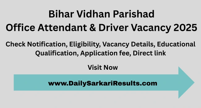 Bihar Vidhan Parishad Office Attendant Driver Vacancy 2025