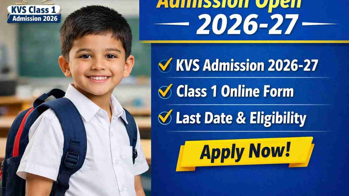 KVS Admission 2026 Class 1 step by step process